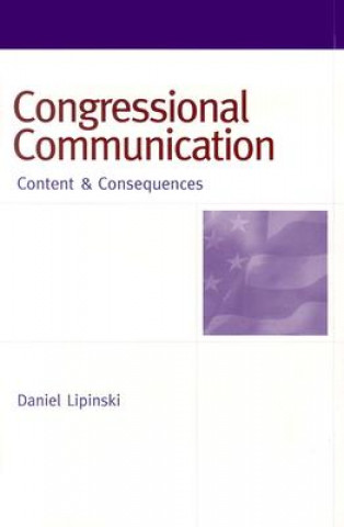 Knjiga Congressional Communication Daniel Lipinski