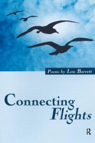 Knjiga Connecting Flights Lou Barrett