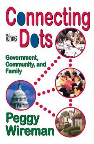 Knjiga Connecting the Dots Peggy Wireman