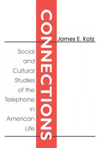 Livre Connections James Everett Katz