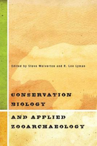 Книга Conservation Biology and Applied Zooarchaeology 