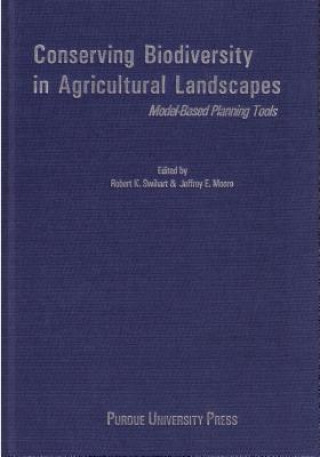 Könyv Conserving Biodiversity in Agricultural Landscapes Jeffrey E. Moore
