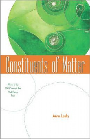 Livre Constituents of Matter Anna Leahy