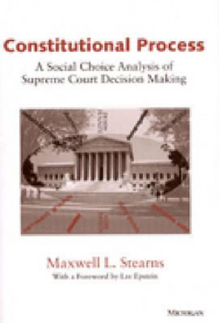 Knjiga Constitutional Process Maxwell L. Stearns