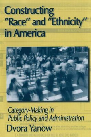 Book Constructing Race and Ethnicity in America Dvora Yanow