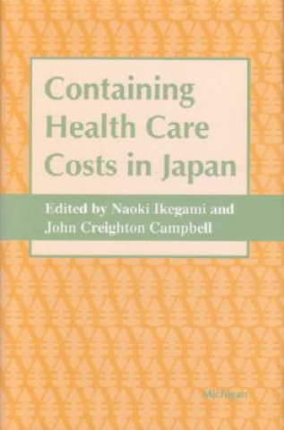 Carte Containing Health Care Costs in Japan Naoki Ikegami