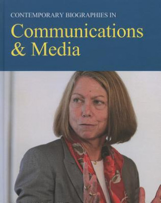 Kniha Contemporary Biographies in Communications & Media 