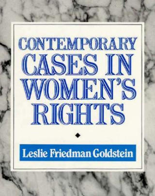 Carte Contemporary Cases in Women's Rights Leslie Friedman Goldstein