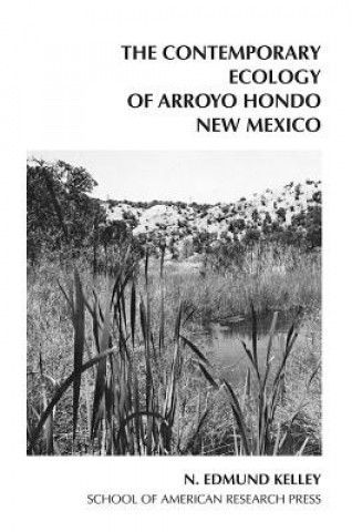 Kniha Contemporary Ecology of Arroyo Hondo Pueblo N. Edmund Kelley
