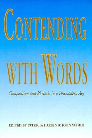 Carte Contending With Words John Schilb