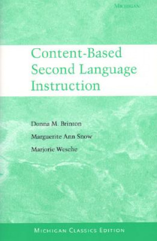 Книга Content-based Second Language Instruction Marjorie Bingham Wesche