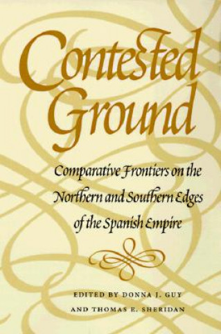 Buch Contested Ground Thomas E. Sheridan