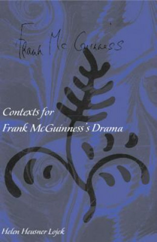 Книга Contexts for Frank Mcguiness's Drama Lojek