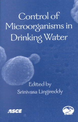 Kniha Control of Microorganisms in Drinking Water Srinivasa Lingireddy