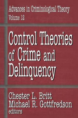 Könyv Control Theories of Crime and Delinquency Michael Gottfredson