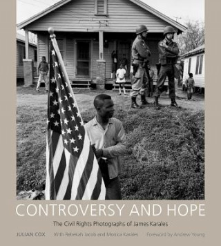 Книга Controversy and Hope James H Karales