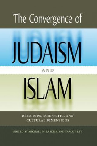 Kniha Convergence of Judaism and Islam 