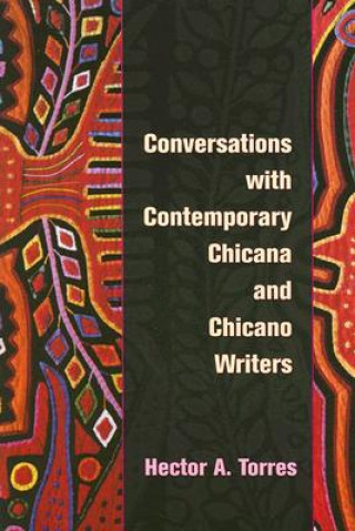 Kniha Conversations with Contemporary Chicana and Chicano Writers 