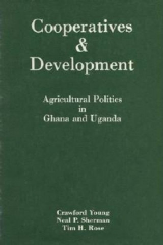Knjiga Cooperatives and Development Tim H Rose