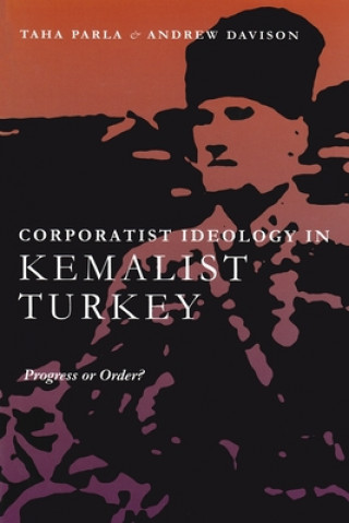 Libro Corporatist Ideology in Kemalist Turkey Andrew Davison