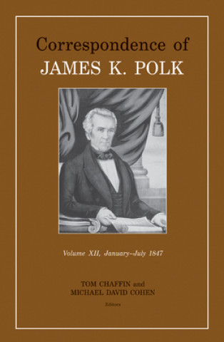 Knjiga Correspondence of James K. Polk 