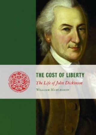 Kniha Cost of Liberty William Murchison