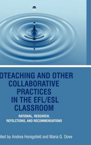 Kniha Co-Teaching And Other Collaborative Practices In The Efl/Esl Classroom Maria G. Dove