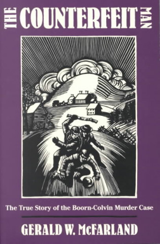 Knjiga Counterfeit Man Gerald W. McFarland