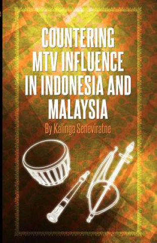 Kniha Countering MTV Influences in Indonesia and Malaysia Kalinga Seneviratne