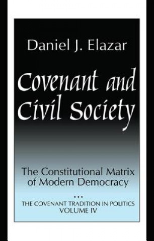Carte Covenant and Civil Society Daniel Judah Elazar