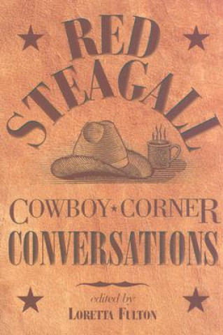 Kniha Cowboy Corner Conversations Red Steagall