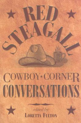 Book Cowboy Corner Conversations Red Steagall