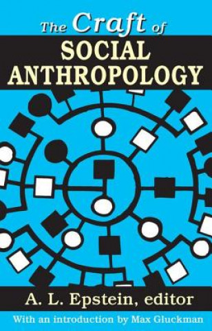 Knjiga Craft of Social Anthropology A. L. Epstein