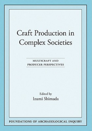 Carte Craft Production in Complex Societies 