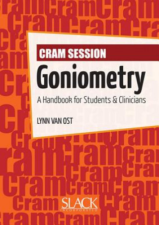 Carte Cram Session in Goniometry Lynn Van Ost