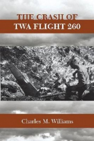 Książka Crash of TWA Flight 260 Charles M. Williams