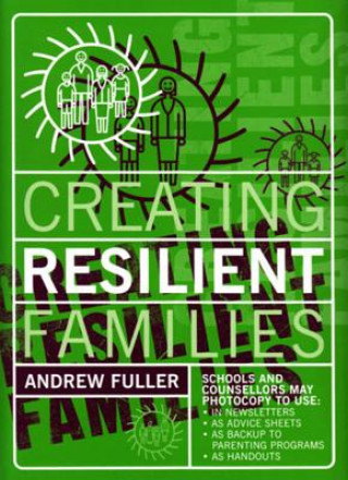 Knjiga Creating Resilient Families Andrew Fuller