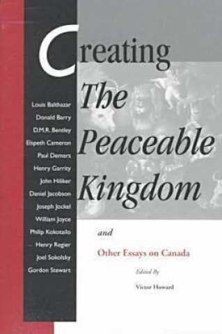 Carte Creating the Peaceable Kingdom Victor Howard