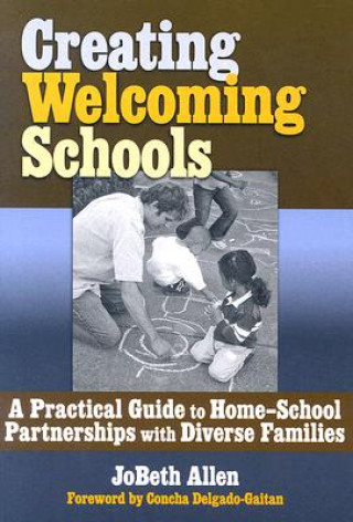 Könyv Creating Welcoming Schools JoBeth Allen
