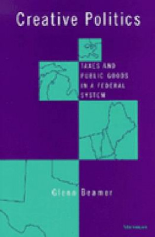 Book Creative Politics Glenn Beamer