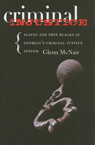 Könyv Criminal Injustice Glenn McNair