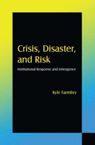 Buch Crisis, Disaster and Risk Kyle Farmbry