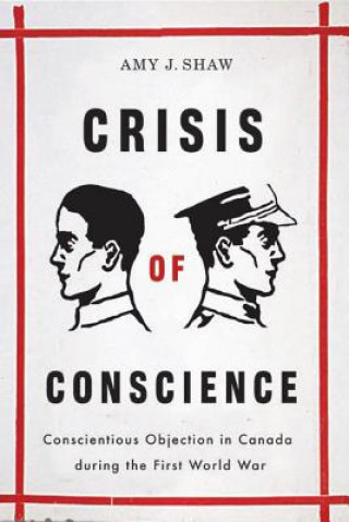 Kniha Crisis of Conscience Amy J. Shaw