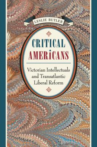 Knjiga Critical Americans Leslie Butler