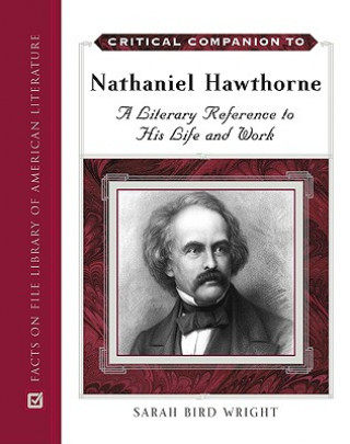 Carte Critical Companion to Nathaniel Hawthorne Sarah Bird Wright