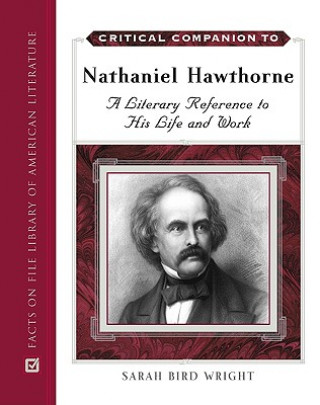 Knjiga Critical Companion to Nathaniel Hawthorne Sarah Bird Wright