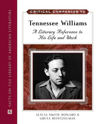 Livre Critical Companion to Tennessee Williams Greta Heintzelman