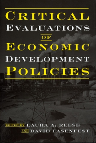 Kniha Critical Evaluations of Economic Development Policies 