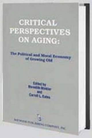 Carte Critical Perspectives on Aging Meredith Minkler