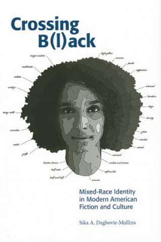 Libro Crossing B(l)ack Sika Dagbovie-Mullins